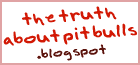 The Truth About Pit Bulls Blog Truth About Pit Bulls Blog at Blogspot.com